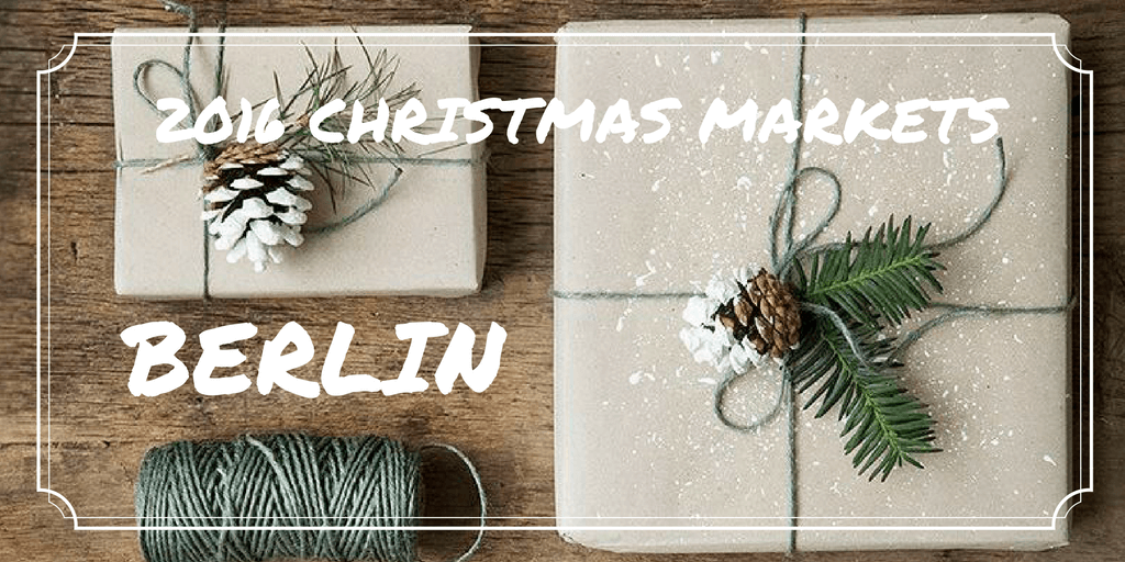 2016 Chrismas markets Berlin